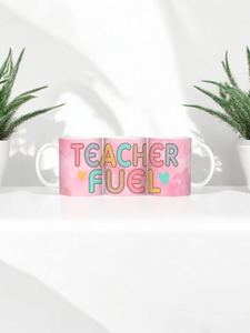 Mug - "Teacher Fuel"