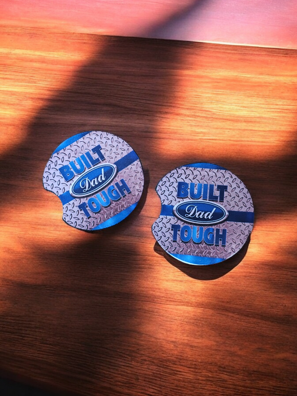 Dad - Built Tough - car coasters