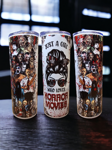 20oz Tumbler - "Just a girl who loves horror movies"
