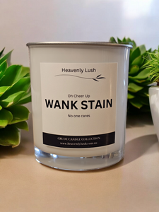 Oh cheer up Wank Stain, No one cares