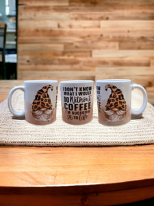Mug - "I don't know what I'd do without coffee, probably 25 to life"