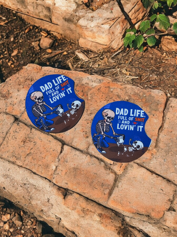 Dad Life - FULL of shit and lovin' it.